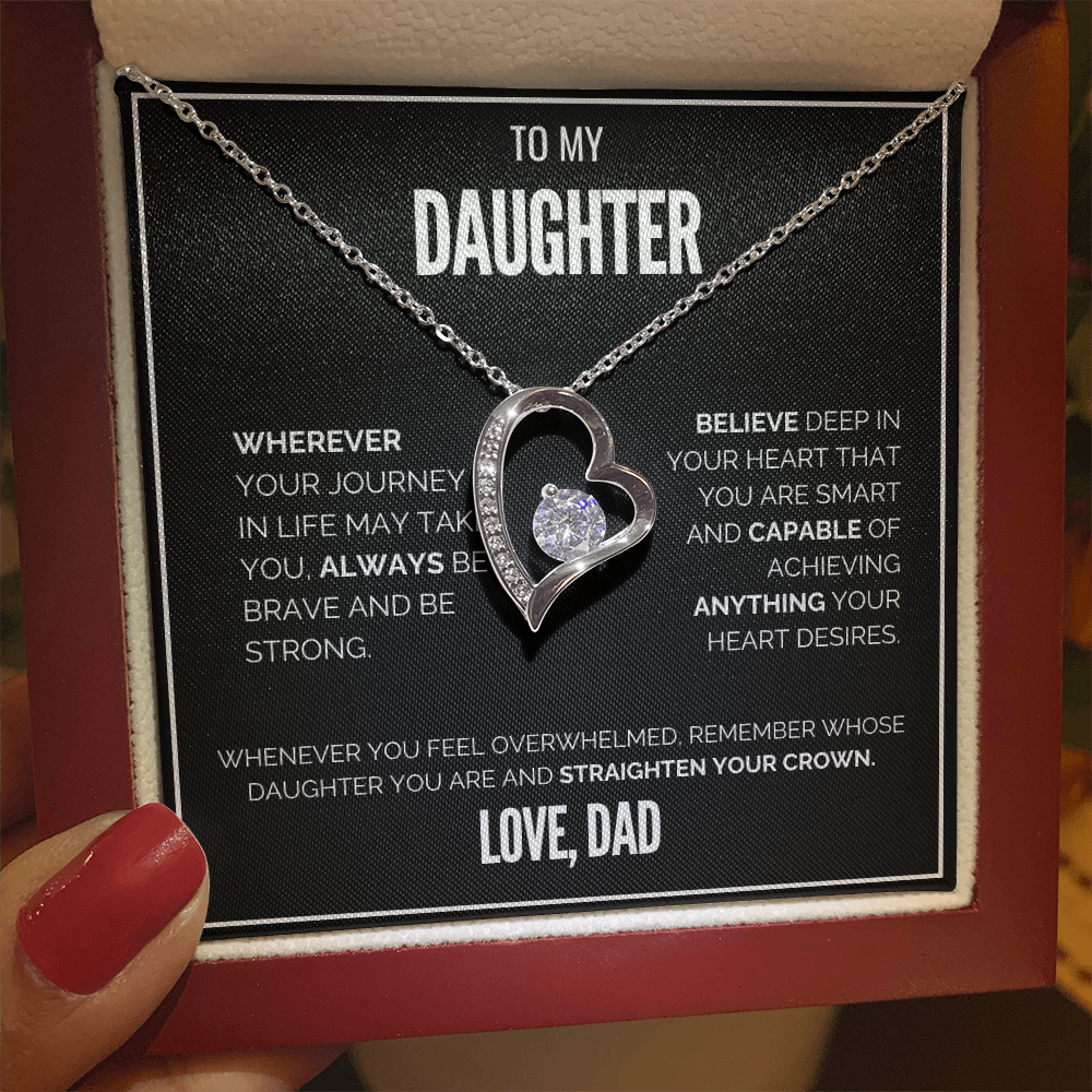My Daughter - Be brave & Strong
