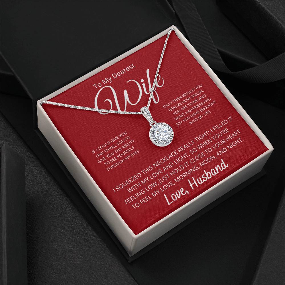 To my Wife - Hold it close to your heart