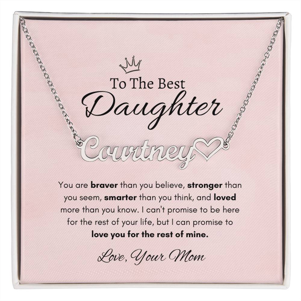 The Best Daughter - For the rest of mine