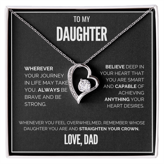 My Daughter - Be brave & Strong