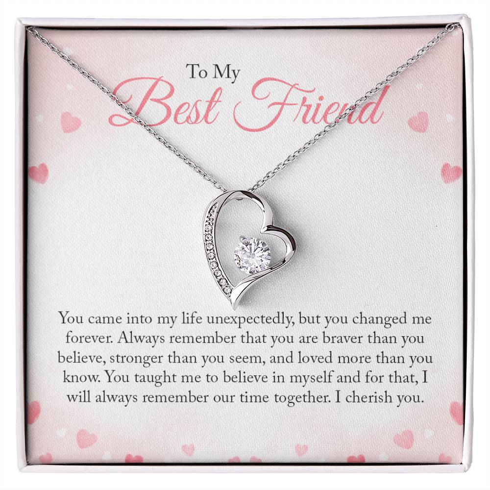 To My Best Friend - You came into my life unexpectedly