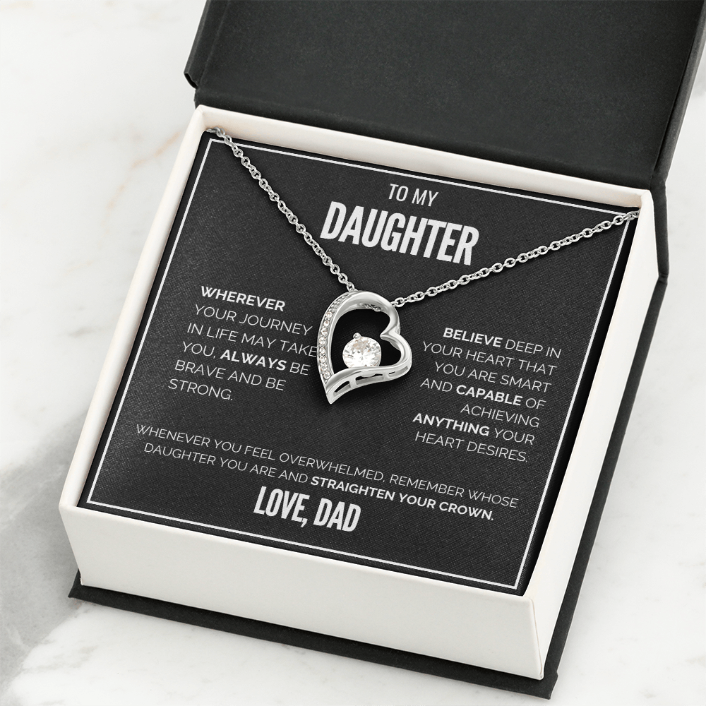 My Daughter - Be brave & Strong