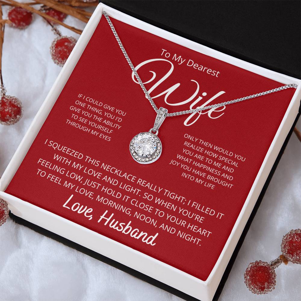 To my Wife - Hold it close to your heart