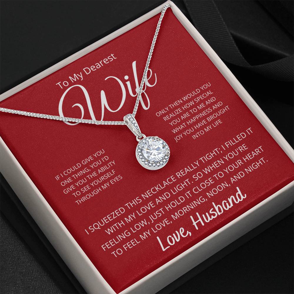 To my Wife - Hold it close to your heart