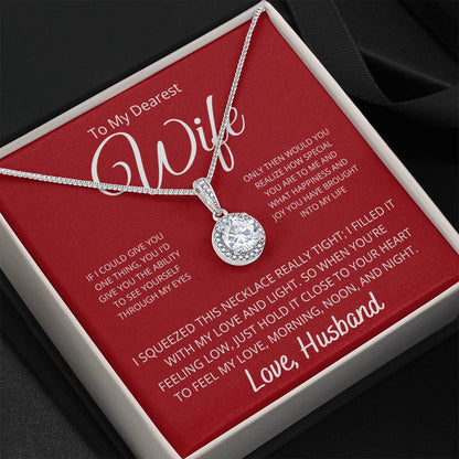 To my Wife - Hold it close to your heart