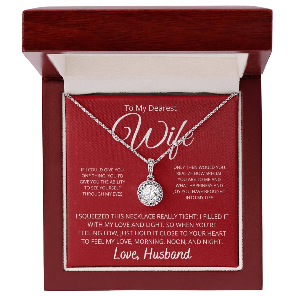 To my Wife - Hold it close to your heart