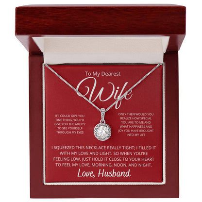 To my Wife - Hold it close to your heart