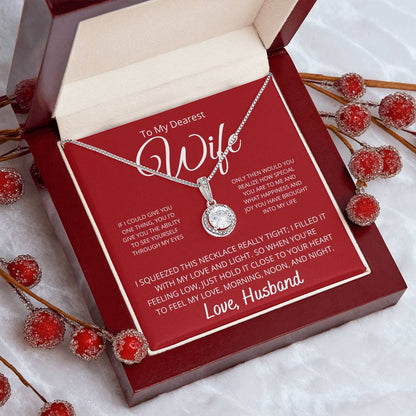 To my Wife - Hold it close to your heart