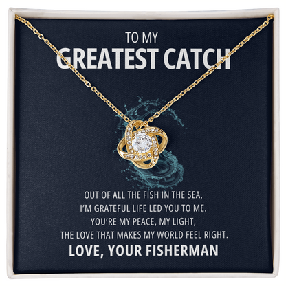 My Greatest catch - Grateful