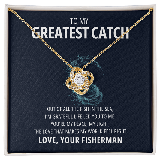 My Greatest catch - Grateful