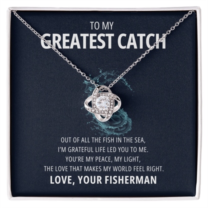 My Greatest catch - Grateful