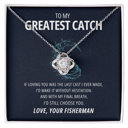 My Greatest Catch - My final breath