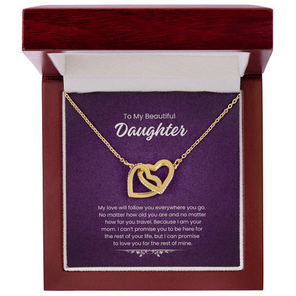 To My Daughter - My love will follow you (Almost Gone!)