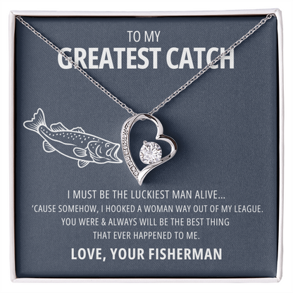 My Greatest Catch - Luckiest man alive