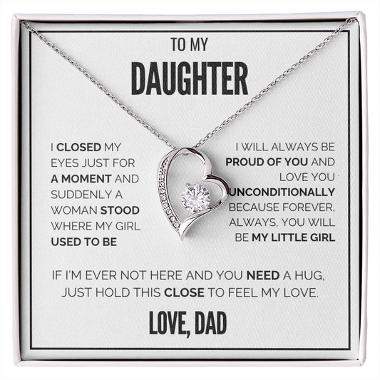 My Daughter- Hold this close (White Edition)