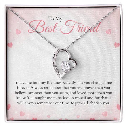 To My Best Friend -  You came into my life unexpectedly