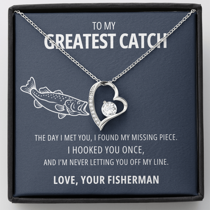 My Greatest Catch - Hooked you once