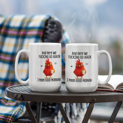 Mug - Here We F*  Go Again